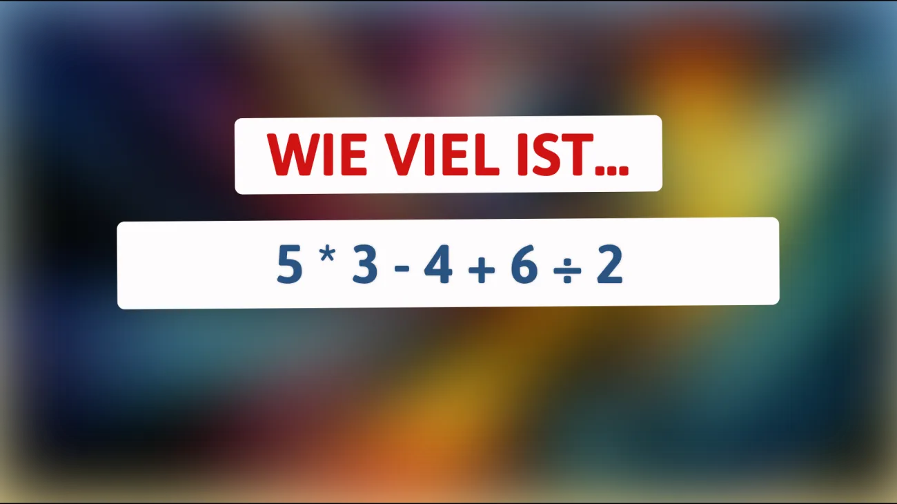Nur Genies können das lösen: Finde die richtige Antwort auf diese mathematische Herausforderung!"